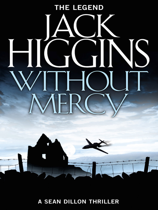Title details for Without Mercy by Jack Higgins - Available